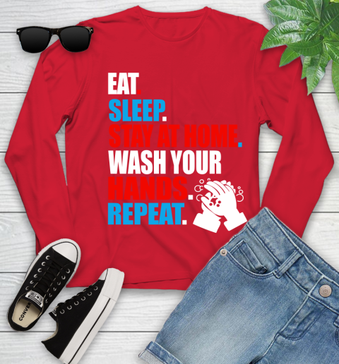 Coronavirus Shirt  Eat Sleep Stay At Home Wash Your Hands Repeat Shirt 122