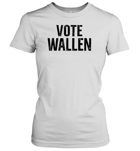 Stacy Blythe Wearing Vote Wallen Women's T