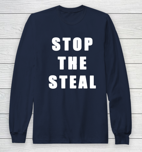 Stop The Steal Long Sleeve T-Shirt 2
