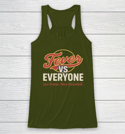 Indiana Fever vs Everyone Less Drama More Basketball Racerback Tank 2