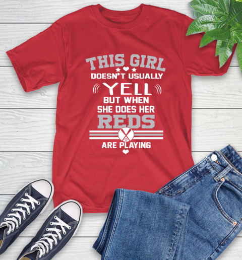 Cincinnati Reds MLB Baseball I Yell When My Team Is Playing T-Shirt 11