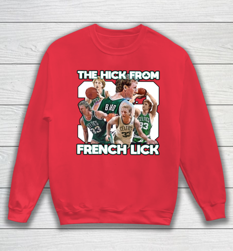 33 The Hick From French Lick Sweatshirt 7