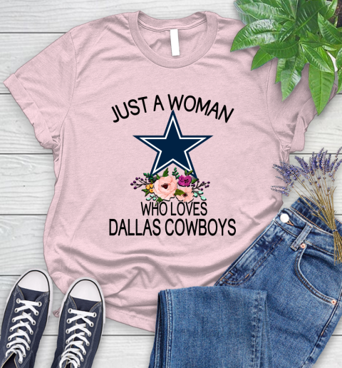 NFL Just A Woman Who Loves Dallas Cowboys Football Sports Women's T-Shirt 8