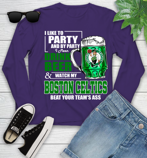 NBA Drink Beer and Watch My Boston Celtics Beat Your Team's Ass Youth Long Sleeve 4