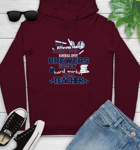 Milwaukee Brewers MLB I'm A Difference Making Student Caring Baseball Loving Kinda Teacher (1) Youth Hoodie 7