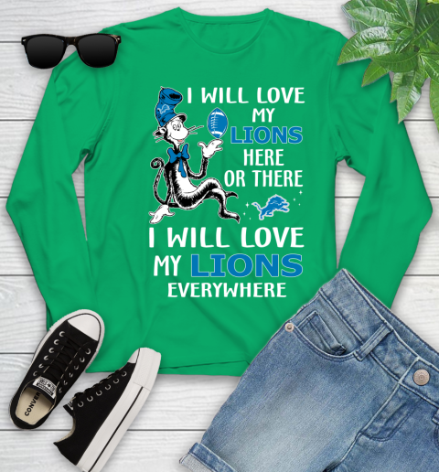 NFL Football Detroit Lions I Will Love My Lions Everywhere Dr Seuss Shirt Youth Long Sleeve 6