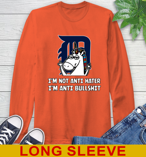 Detroit Tigers MLB Baseball Unicorn I'm Not Anti Hater I'm Anti Bullshit Long Sleeve T-Shirt 5