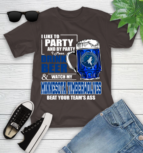 NBA Drink Beer and Watch My Minnesota Timberwolves Beat Your Team's Ass Basketball Youth T-Shirt 7