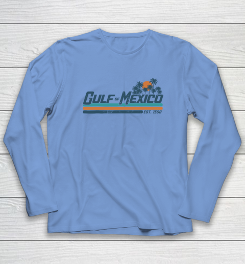 Gulf Of Mexico Est 1550 Long Sleeve T-Shirt 6