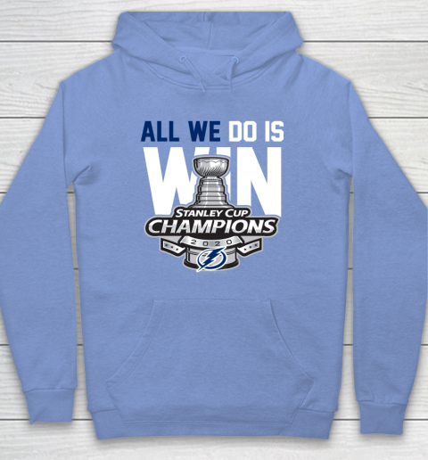 Tampa Bay Lightning Stanley Cup Champions All We Do Is Win Hoodie 8