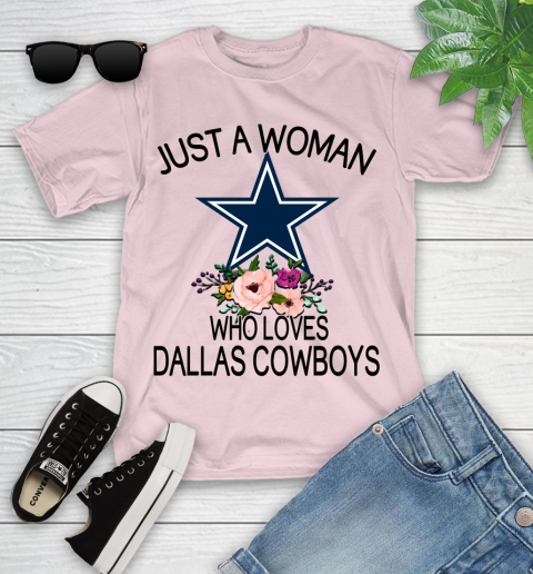 NFL Just A Woman Who Loves Dallas Cowboys Football Sports Youth T