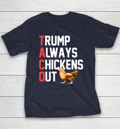 Political Trending TACO Trump Always Chickens Out Youth T-Shirt 2