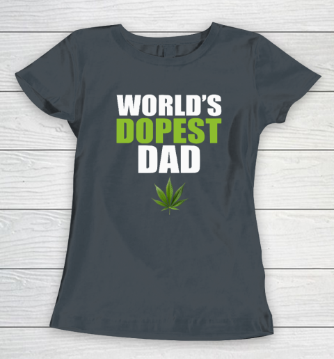 World's Dopest Dad Marijuana Women's T-Shirt 3
