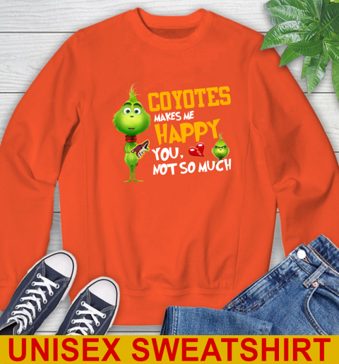 NHL Arizona Coyotes Makes Me Happy You Not So Much Grinch Hockey Sports Sweatshirt 3