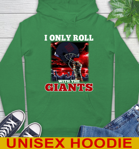New York Giants NFL Football I Only Roll With My Team Sports Hoodie 8