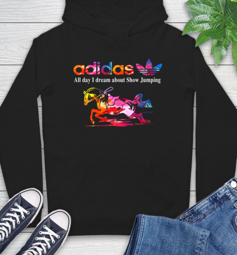 Sports Adidas All day I dream about Show jumping Hoodie - Custom Tshirt US