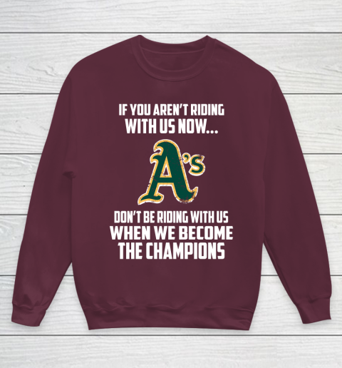 MLB Oakland Athletics Baseball We Become The Champions Youth Sweatshirt 4