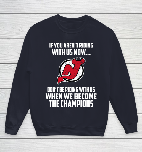 NHL New Jersey Devils Hockey We Become The Champions Youth Sweatshirt 2