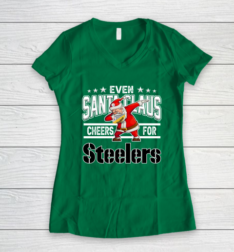 Pittsburgh Steelers Even Santa Claus Cheers For Christmas NFL Women's V-Neck T-Shirt 3