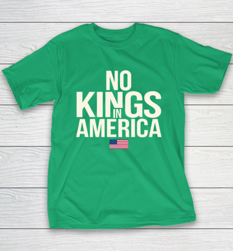 No Kings In America Youth T-Shirt 4