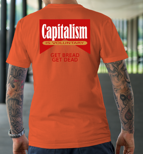 Capitalism Is Voluntary T-Shirt 26