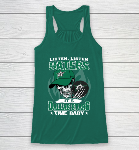 Listen Haters It is STARS Time Baby NHL Racerback Tank 5