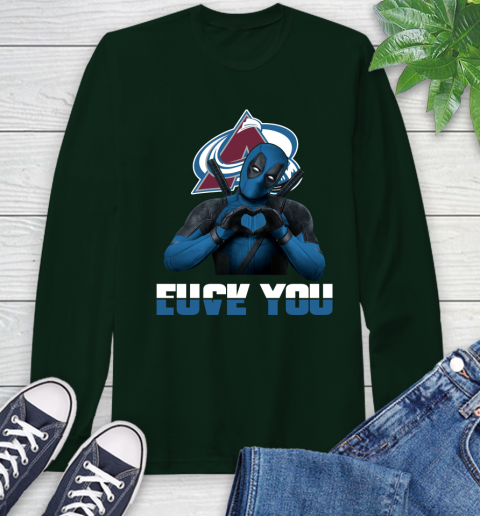 NHL Colorado Avalanche Deadpool Love You Fuck You Hockey Sports Long Sleeve T-Shirt 7