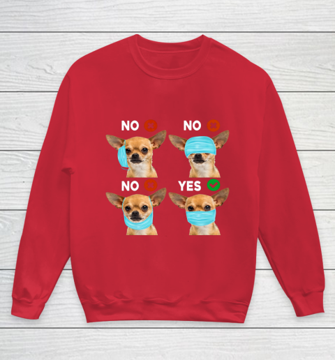 Funny Quarantined Chihuahua Dog How To Wear Mask Gift Youth Sweatshirt 7