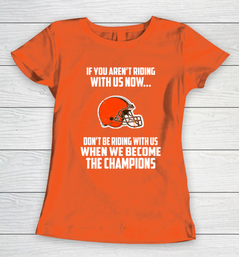 NFL Cleveland Browns Football We Become The Champions Women's T-Shirt 3
