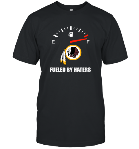 Fueled By Haters Maximum Fuel Washington Redskins Unisex Jersey Tee