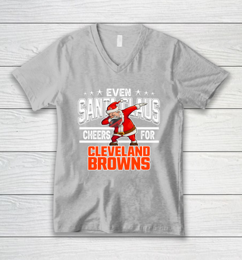 Cleveland Browns Even Santa Claus Cheers For Christmas NFL V-Neck T-Shirt 3