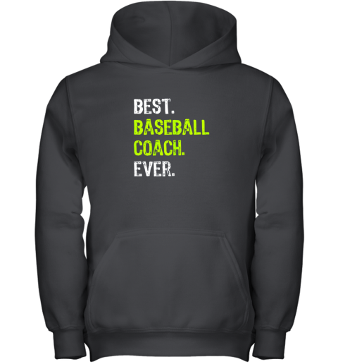 Best BASEBALL COACH Ever Funny Gift Youth Hoodie