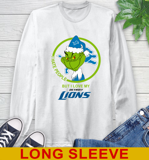 Detroit Lions NFL Christmas Grinch I Hate People But I Love My Favorite Football Team Long Sleeve T-Shirt