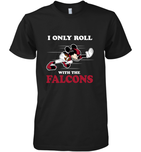 NFL Mickey Mouse I Only Roll With Atlanta Falcons Premium Men's T-Shirt