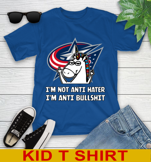 Columbus Blue Jackets NHL Hockey Unicorn I'm Not Anti Hater I'm Anti Bullshit Youth T-Shirt 9