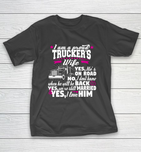 Trucker Proud Wife Truck Tanker Driver Valentine Day T-Shirt