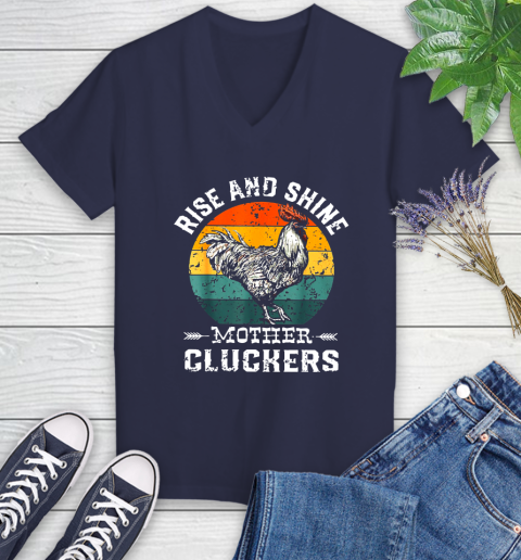Rise And Shine Mother Cluckers Vintage Shirt 81