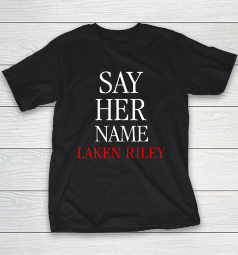 Say Her Name Shirt Say Her Name Laken Riley Youth T-Shirt