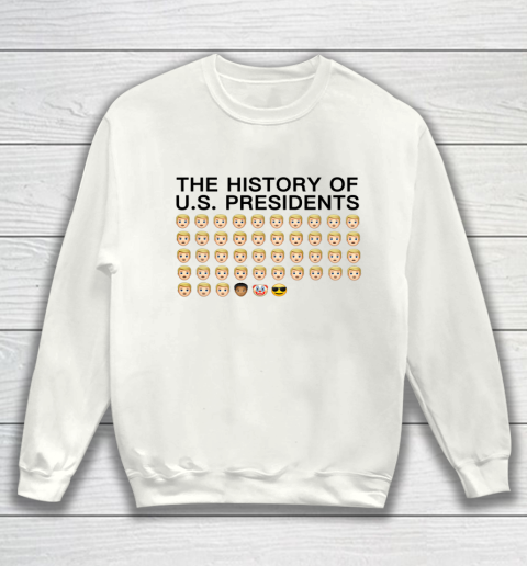 Emojis History of US Presidents Funny Anti Trump Sweatshirt