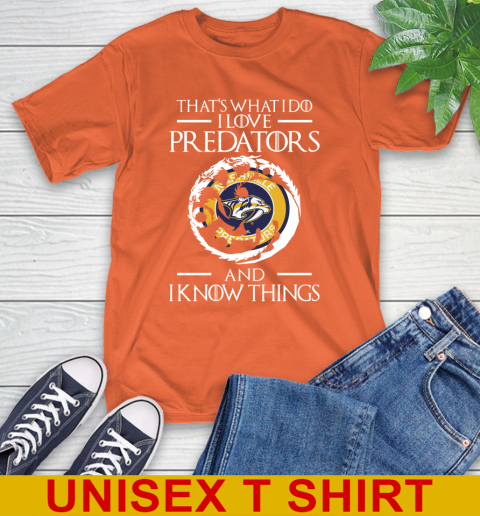 Nashville Predators NHL Hockey That's What I Do I Love My Team And I Know Things Game Of Thrones 4