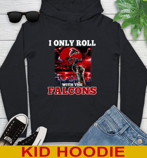 Atlanta Falcons NFL Football I Only Roll With My Team Sports Youth Hoodie