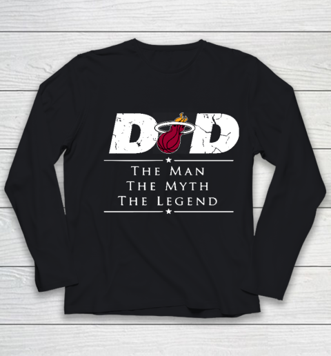 Miami Heat NBA Basketball Dad The Man The Myth The Legend Youth Long Sleeve
