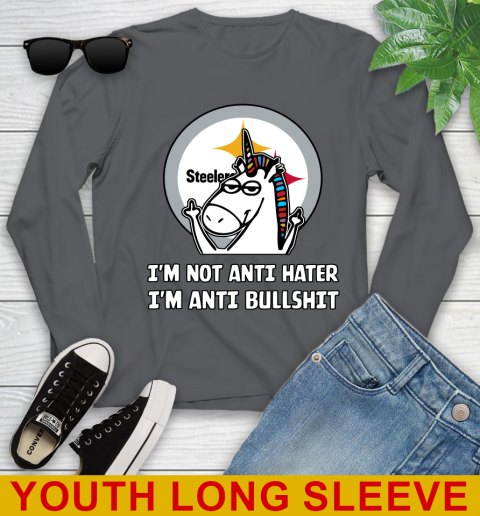 Pittsburgh Steelers NFL Football Unicorn I'm Not Anti Hater I'm Anti Bullshit Youth Long Sleeve 9