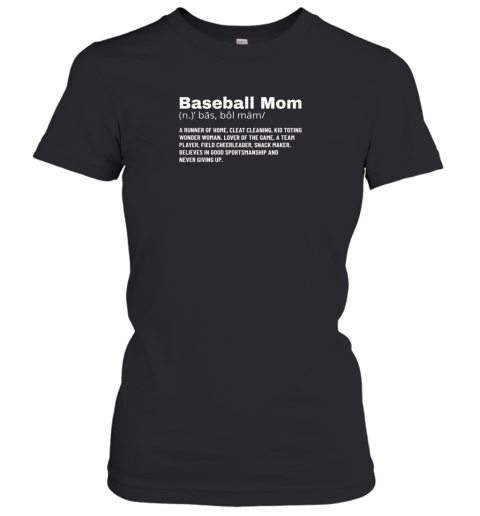 Womens Baseball Mom Funny Definition Baseball Mother Women's T-Shirt