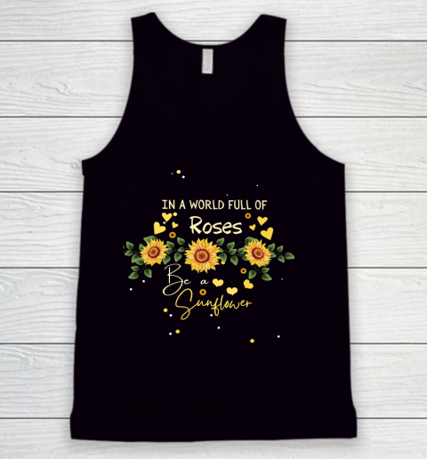 In a World Full of Roses be a Sunflower Summer Vibes Autism Awareness Tank Top