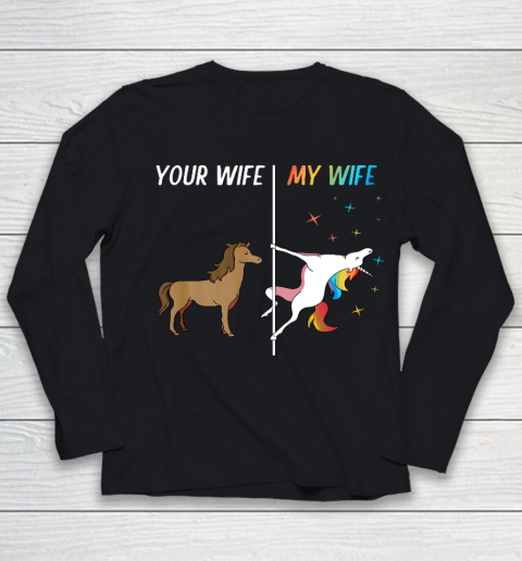 Your Wife My Wife Unicorn Funny LGBT Gay Pride Youth Long Sleeve
