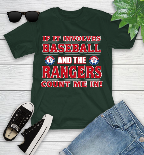 MLB If It Involves Baseball And Texas Rangers Count Me In Sports Youth T-Shirt 5