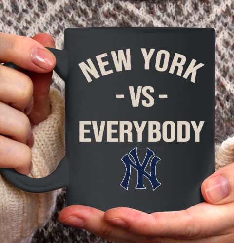 New York Yankees Vs Everybody Ceramic Mug 11oz 2