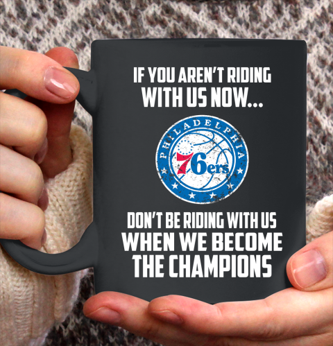 NBA Philadelphia 76ers Basketball We Become The Champions Ceramic Mug 11oz 2