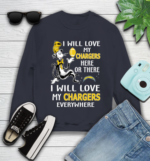 NFL Football Los Angeles Chargers I Will Love My Chargers Everywhere Dr Seuss Shirt Youth Sweatshirt 2